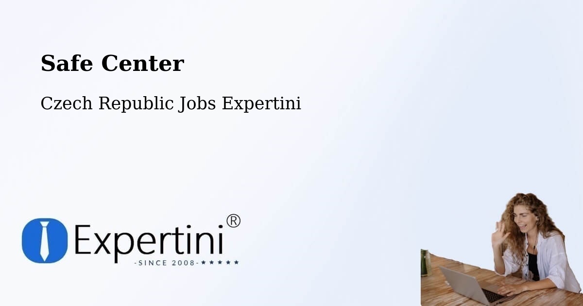 Safety Center – Czech Republic - Czech Republic Jobs Expertini